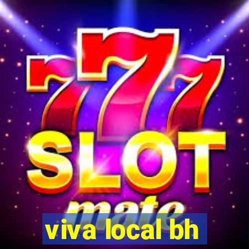 viva local bh