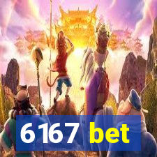 6167 bet