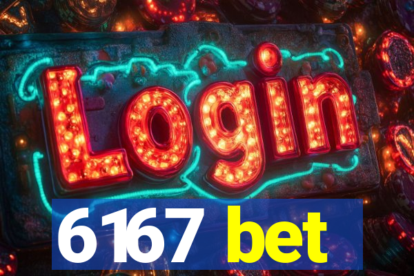 6167 bet