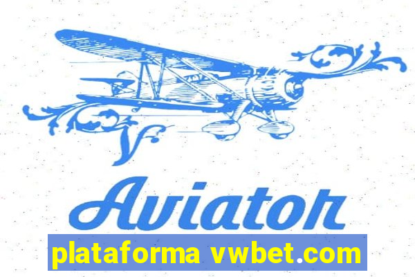 plataforma vwbet.com