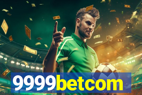 9999betcom