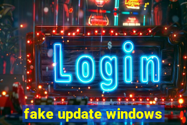 fake update windows