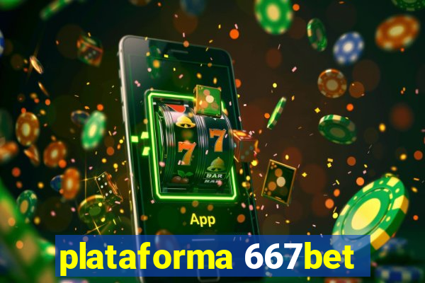 plataforma 667bet