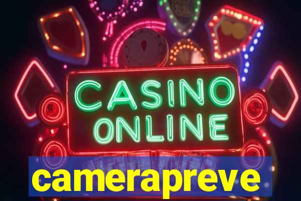 camerapreve