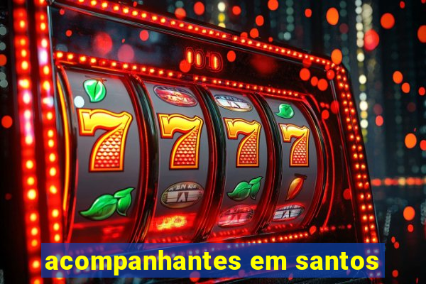 acompanhantes em santos