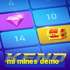 mi mines demo