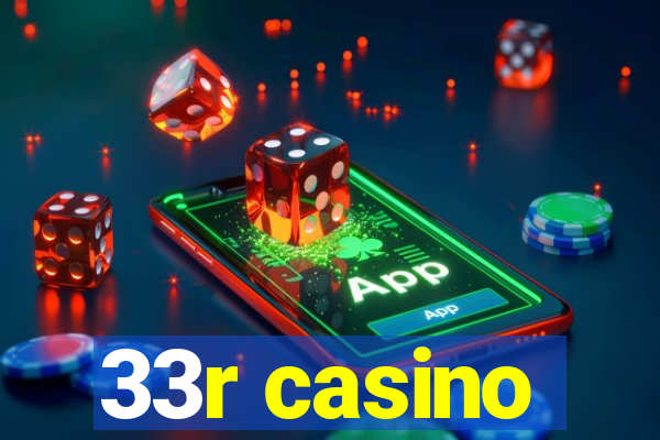 33r casino