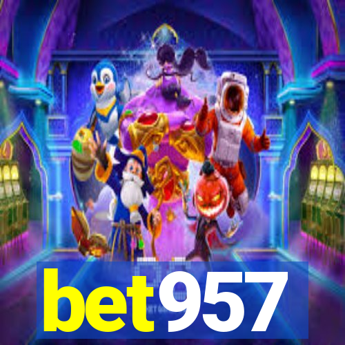bet957