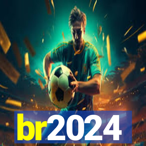 br2024
