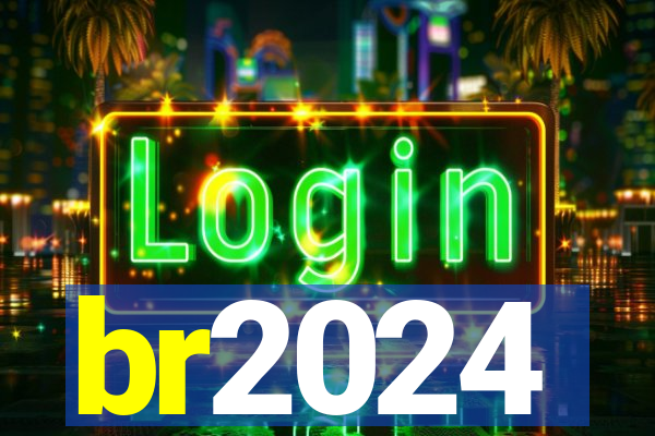 br2024