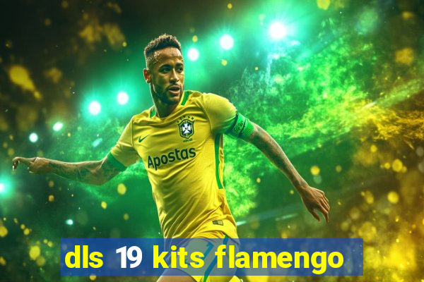 dls 19 kits flamengo