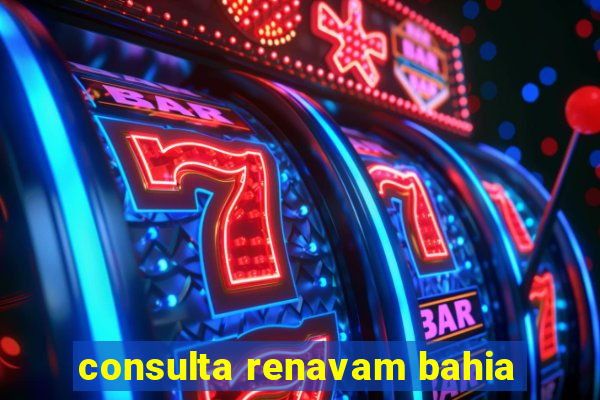 consulta renavam bahia