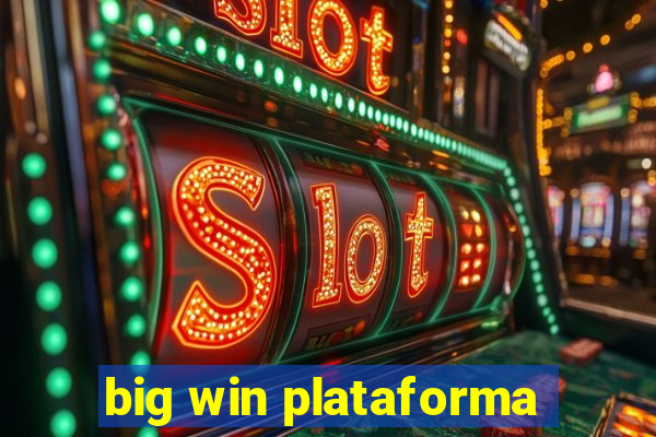 big win plataforma