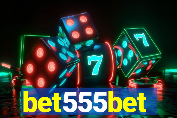 bet555bet