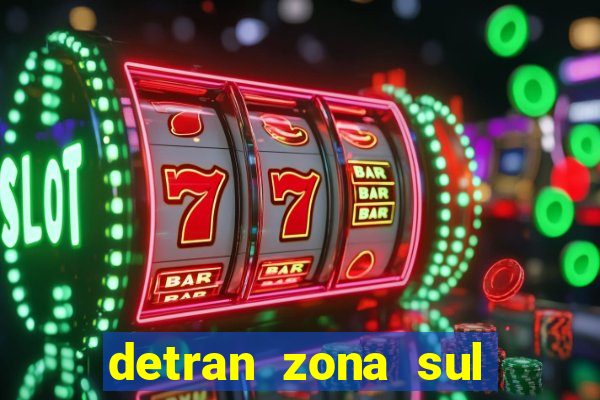detran zona sul porto alegre