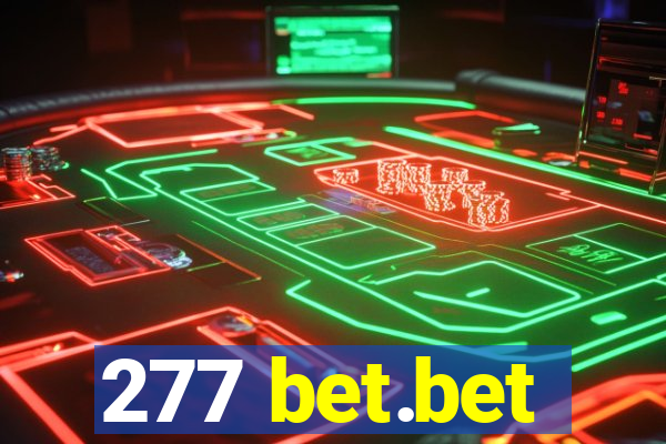 277 bet.bet