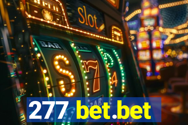 277 bet.bet
