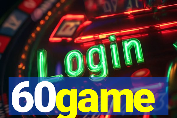 60game
