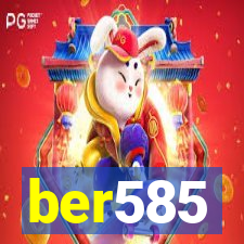 ber585