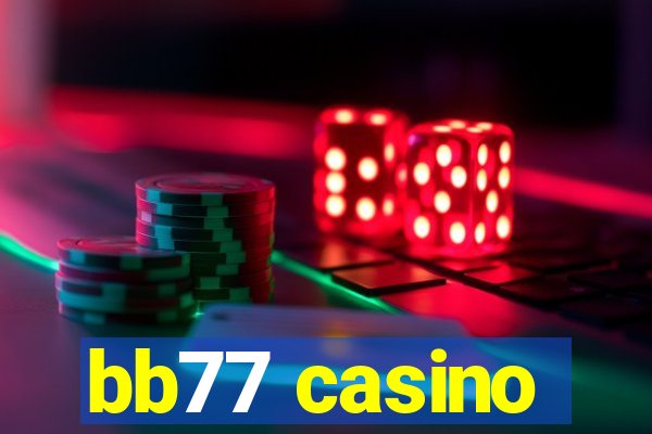 bb77 casino