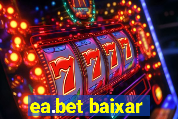 ea.bet baixar