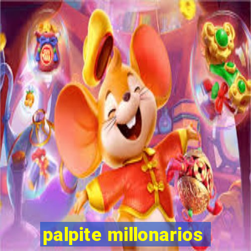 palpite millonarios