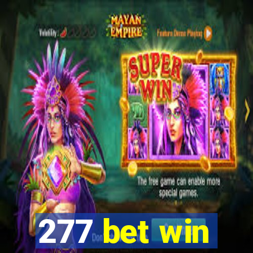 277 bet win