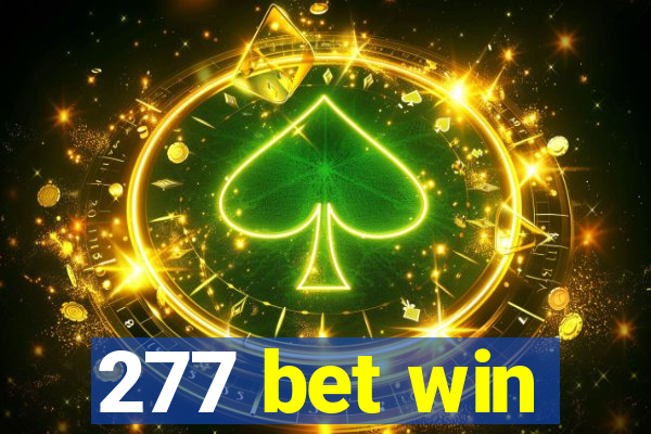 277 bet win