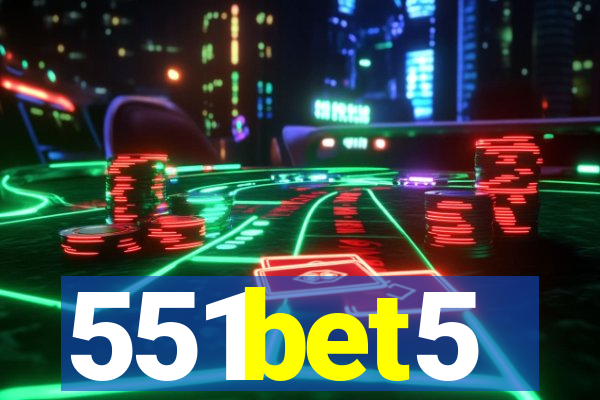 551bet5