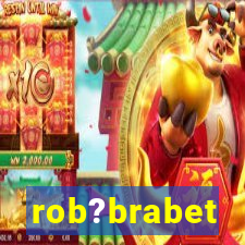 rob?brabet