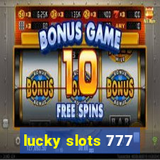 lucky slots 777