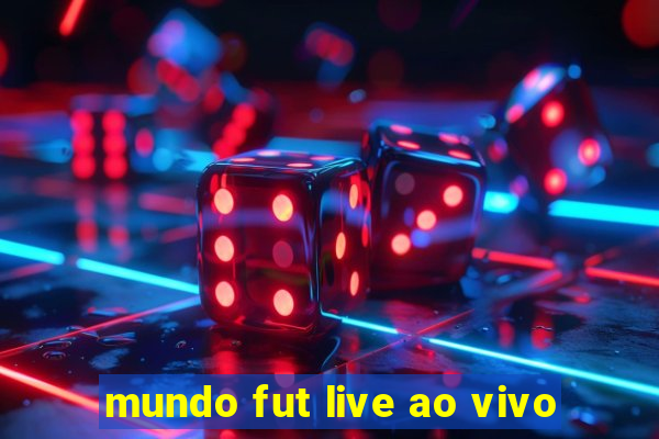 mundo fut live ao vivo