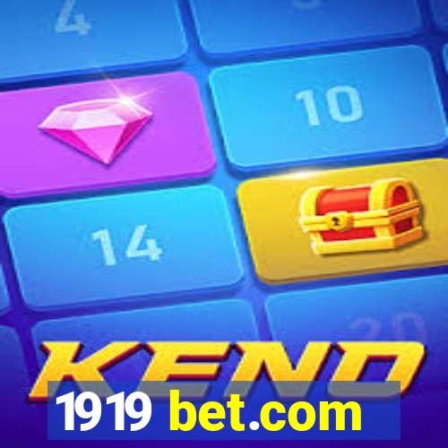 1919 bet.com