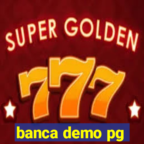 banca demo pg