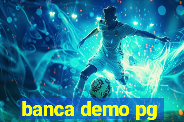 banca demo pg
