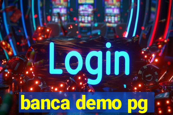 banca demo pg