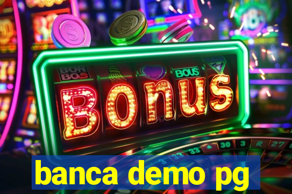 banca demo pg