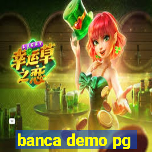banca demo pg