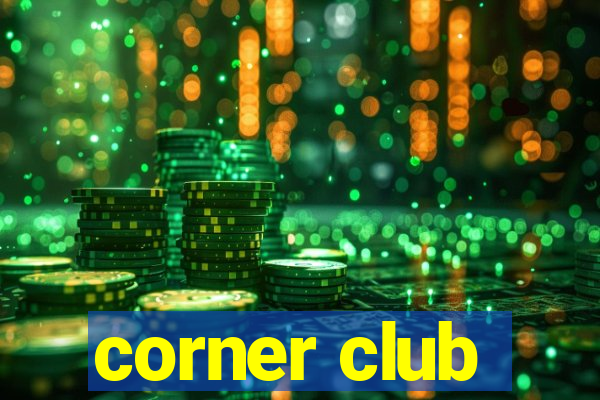 corner club