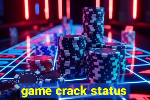 game crack status