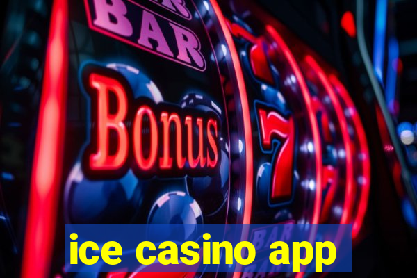 ice casino app