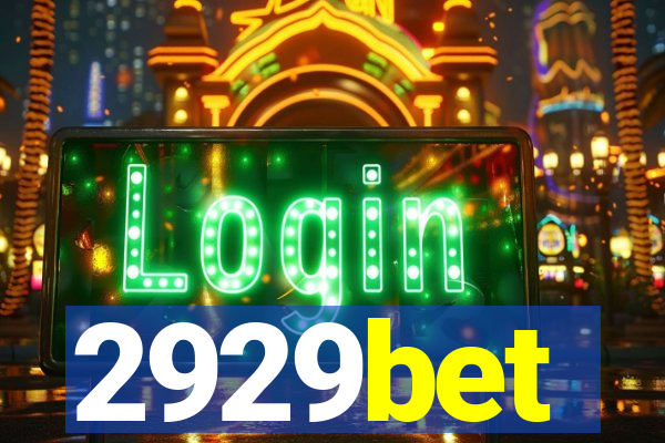 2929bet