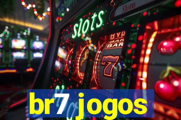 br7 jogos