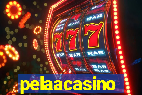 pelaacasino