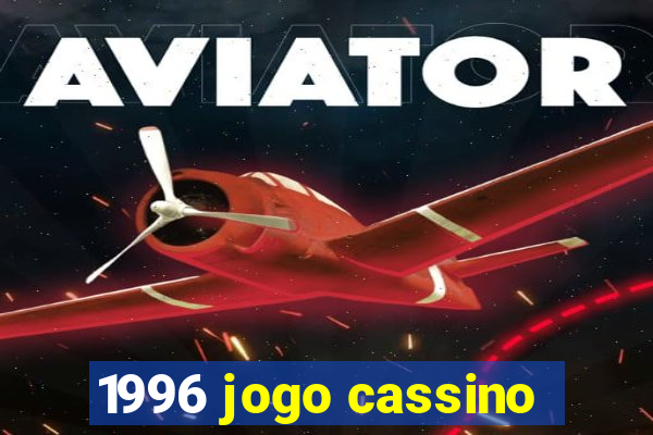 1996 jogo cassino