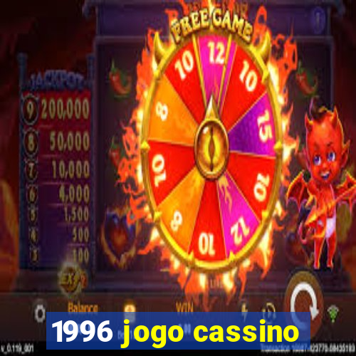 1996 jogo cassino