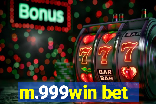 m.999win bet