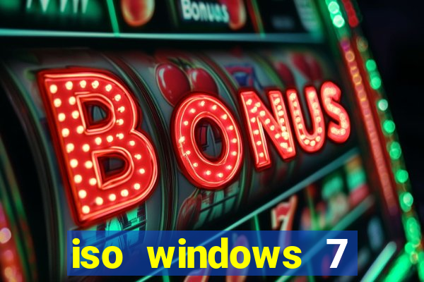iso windows 7 ultimate 64 bits
