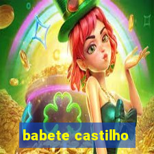 babete castilho