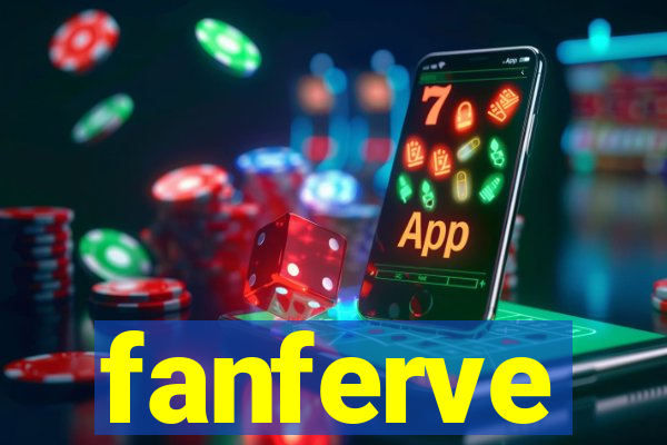 fanferve